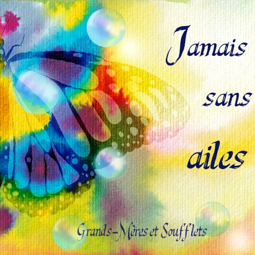 Jamais sans ailes
