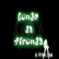 A Nova Era (Nova Era da Stronda)
