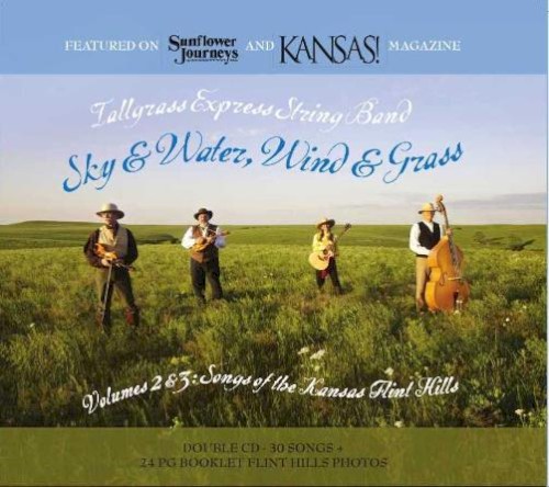 Sky & Water, Wind & Grass: Songs of the Kansas Flint Hills