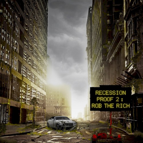 Recession Proof 2: Rob the Rich