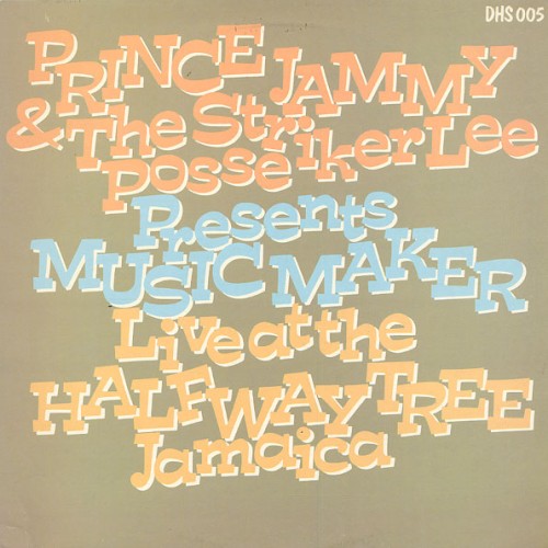 Presents Music Maker: Live at the Halfway Tree Jamaica