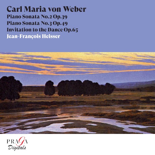 Piano Sonata no. 2, op. 39 / Piano Sonata no. 3, op. 49 / Invitation to the Dance, op. 65