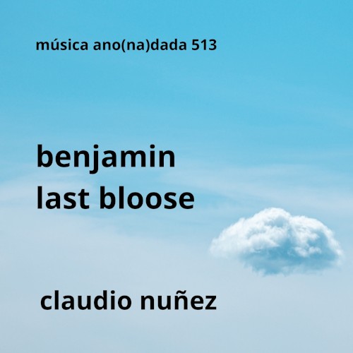 Benjamin Last Bloose