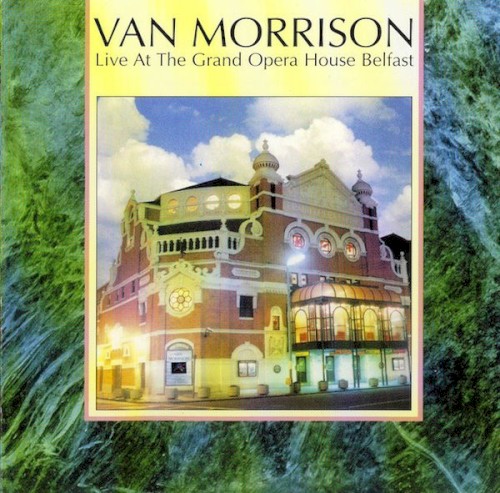 Live at the Grand Opera House Belfast