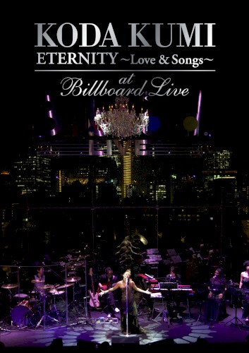 "ETERNITY ～Love & Songs～"at Billboard Live