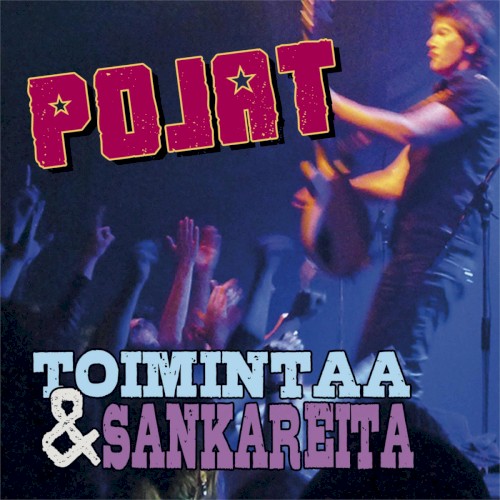 Toimintaa & sankareita