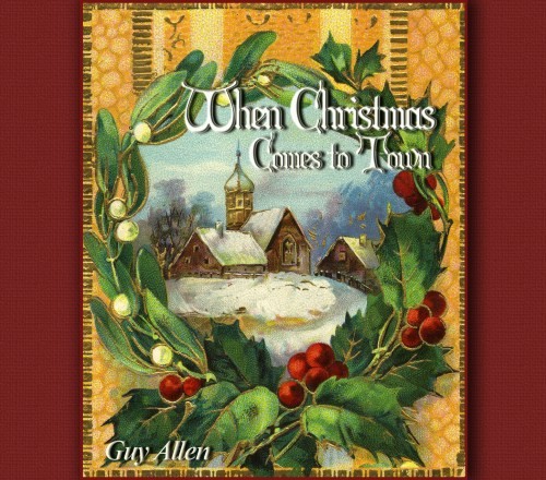 When Christmas Comes To Town