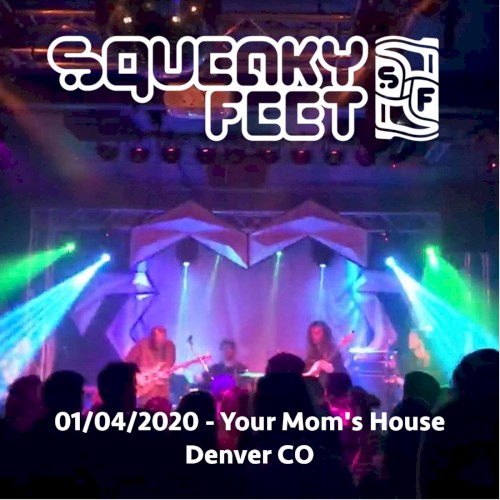 2020-01-04 Your Mom's House, Denver CO