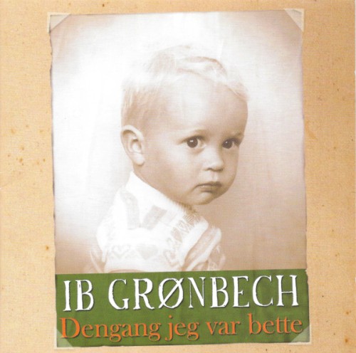 Dengang jeg var bette