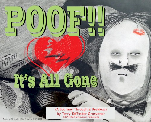 Poof! It's All Gone (A Journey Through a Breakup)