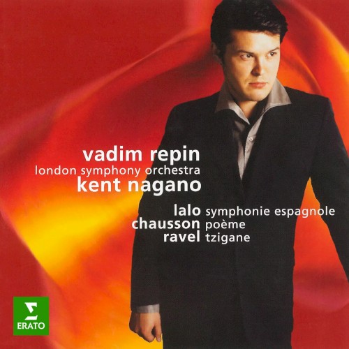 Lalo: Symphonie espagnole / Chausson: Poème / Ravel: Tzigane