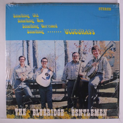 Something Old, Something New, Something Borrowed, Something Bluegrass