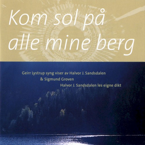 Kom sol på alle mine berg