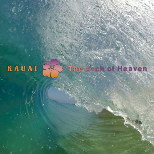 Kauai - The Arch of Heaven