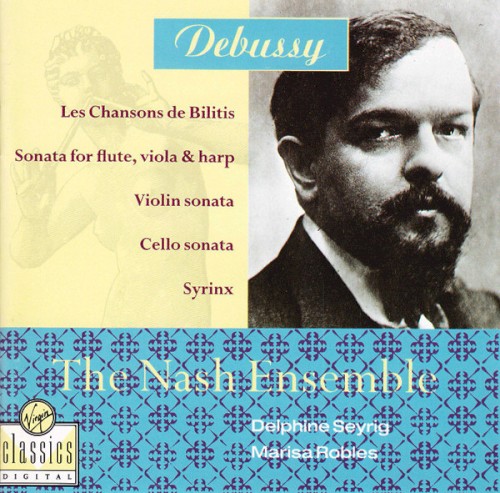 Les Chansons de Bilitis / Sonata for Flute, Viola & Harp / Violin Sonata / Cello Sonata / Syrinx