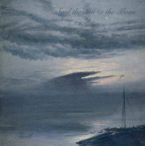 Said the Sun to the Moon