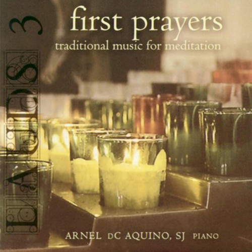 Lauds, Vol. 3: First Prayers (Traditional Music for Meditation) (Instrumental)
