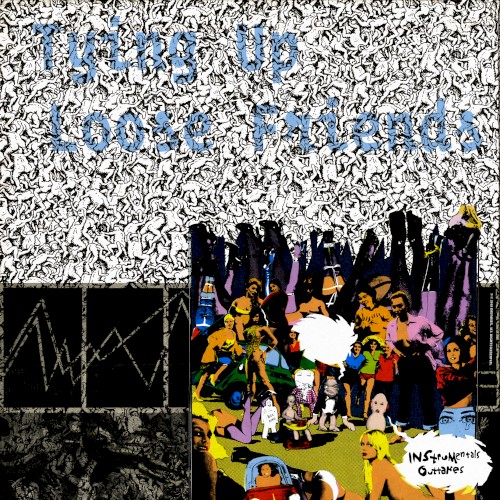 Tying Up Loose Friends (Instrumentals/Outtakes)