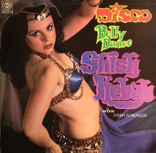 Disco Belly Dance - Shish Kebab