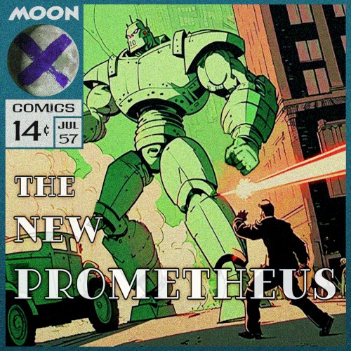 The New Prometheus