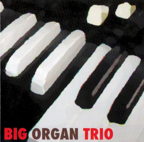 Big Organ Trio