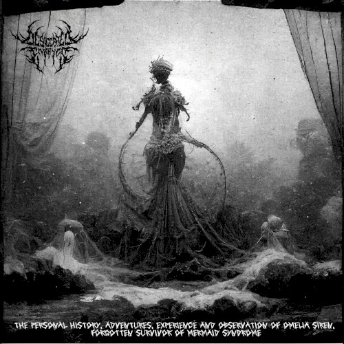 The Personal History, Adventures, Experience and Observation of Omelia Siren, Forgotten Survivor of Mermaid Syndrome
