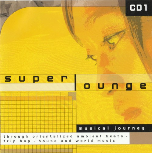 Superlounge / Musical journey CD1