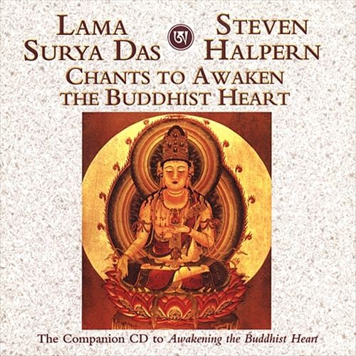 Chants to Awaken the Buddhist Heart