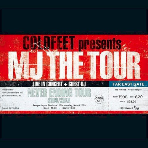 COLDFEET presents MJ THE TOUR