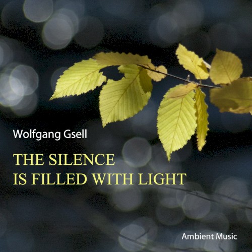The Silence Is Filled With Light