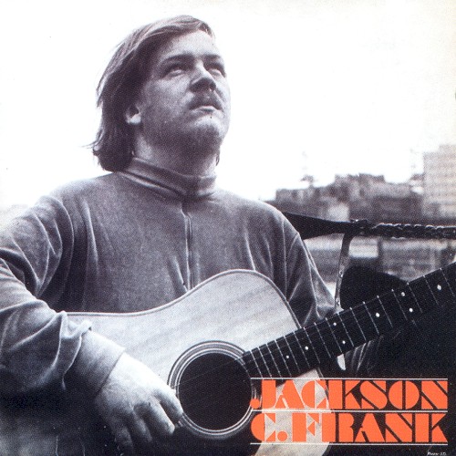 Jackson C. Frank &ndash; Jackson C. Frank