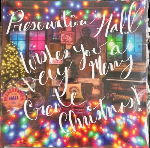 Preservation Hall Jazz Band &ndash; Preservation Hall Wishes You A Very Merry Creole Christmas