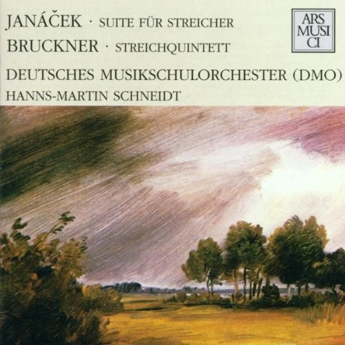 Janáček: Suite für Streicher / Bruckner: Streichquintett