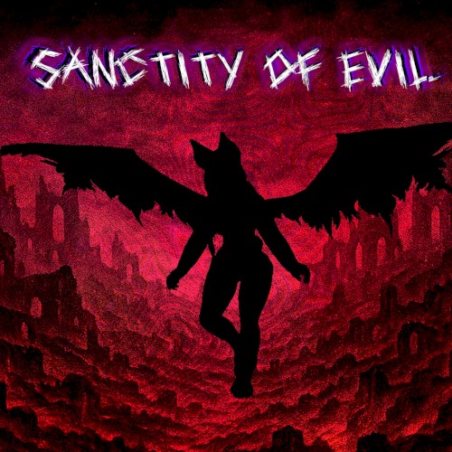 Sanctity of Evil