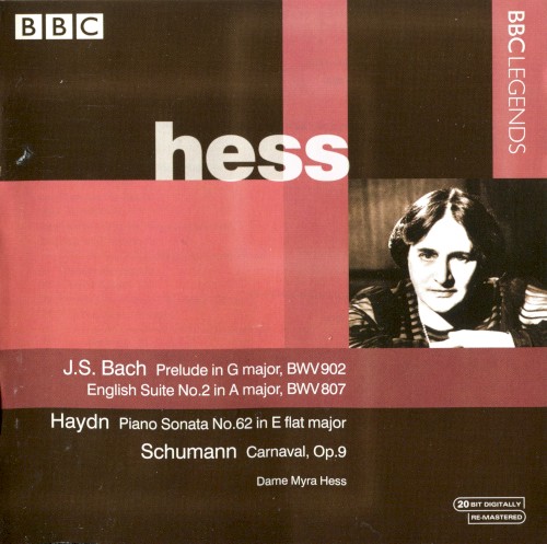 Bach: Prelude in G major, BWV 902 / English Suite no. 2 in A major, BWV 807 / Haydn: Piano Sonata no. 62 in E-flat major / Schumann: Carnaval, op. 9