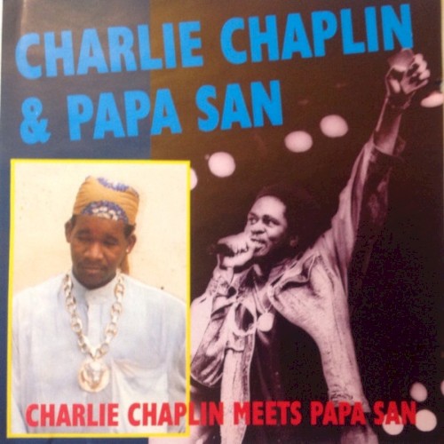 Charlie Chaplin Meets Papa San