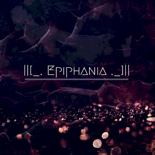 .:|[ Epiphania ]|:.
