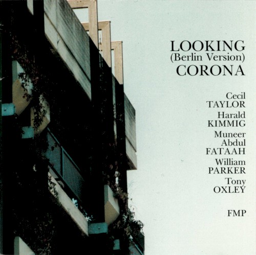 LOOKING (Berlin Version) CORONA