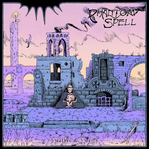 Phantom Spell &ndash; Heather & Hearth