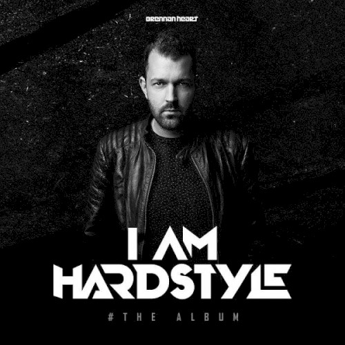 I Am Hardstyle (# The Album)
