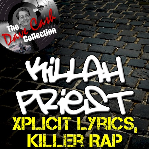 Xplicit Lyrics, Killer Rap - The Dave Cash Collection