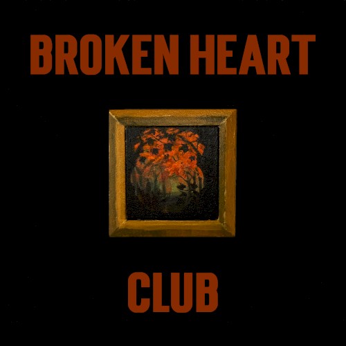 Broken Heart Club