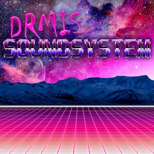 DRMIS SOUNDSYSTEM