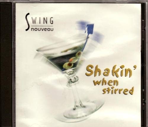 Shakin' When Stirred