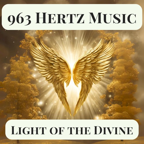 963 Hertz Music Light of the Divine