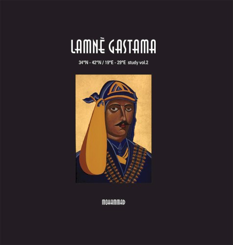 Lamnè Gastama: 34ºN-42ºN/19ºE-29ºE Study, Vol. 2