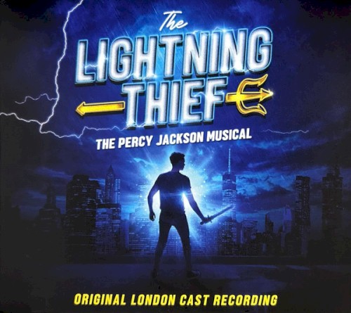 The Lightning Thief: The Percy Jackson Musical (original London cast recording)