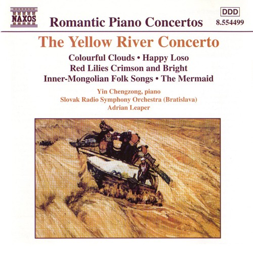 The Yellow River Piano Concerto / Chinese Works for Piano Solo