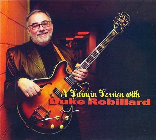 A Swingin Session with Duke Robillard