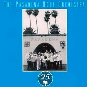 Pasadena: 25th Anniversary Album